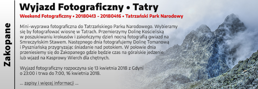 Wyjazd Fotograficzny - Tatrzaski Park Narodowy