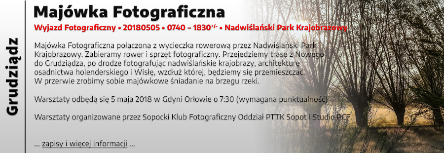 Warsztaty Fotograficzne - Nadwilaski Park Krajobrazowy