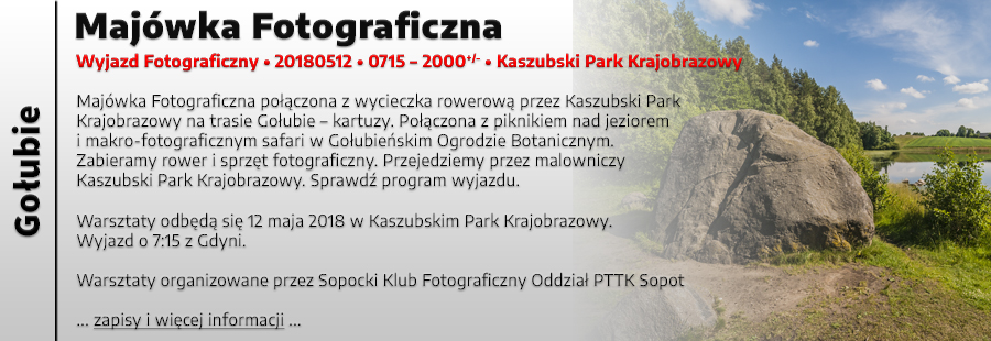 Warsztaty Fotograficzne - Kaszubski Park Krajobrazowy
