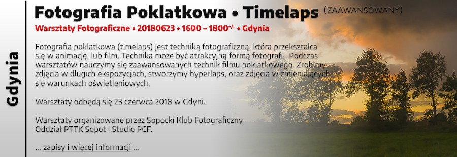 Warsztaty Fotograficzne - Timelaps & Hyperlaps