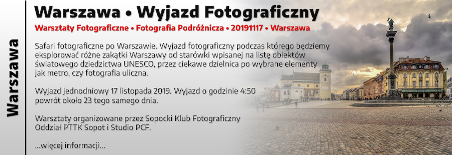 Warszawa - Wyjazd Fotograficzny