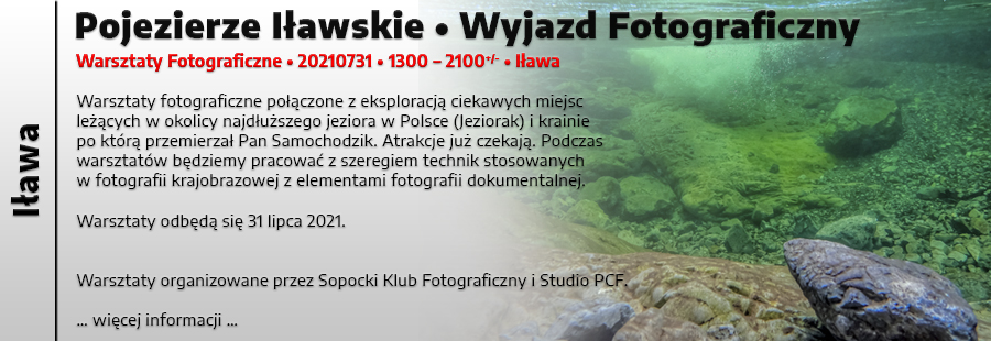 Pojezierze Iławskie - Wyjazd Fotograficzny