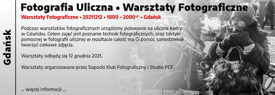 Fotografia Uliczna - Warsztaty Fotograficzne